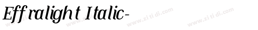 Effralight Italic字体转换 Effralight Italic字体转换